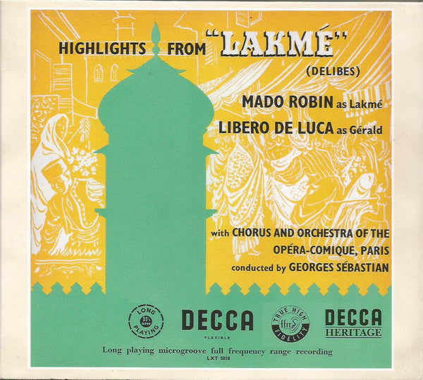 Léo Delibes, Mado Robin, Libero De Luca, Chœurs Du Théâtre National De L'Opéra Comique And Orchestre Du Théâtre National De L'Opéra-Comique, Georges Sebastian : Highlights From Lakmé (CD, Album, Mono, dig)