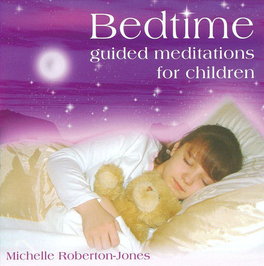 Michelle Roberton-Jones : Bedtime: Guided Meditations For Children (CD, Album)