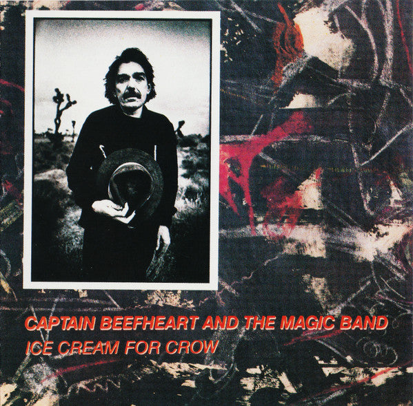 Captain Beefheart & The Magic Band : Ice Cream For Crow (CD, Album, RP)