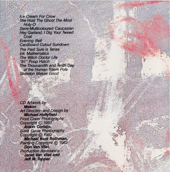 Captain Beefheart & The Magic Band : Ice Cream For Crow (CD, Album, RP)