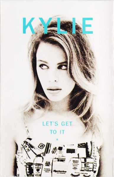 Kylie Minogue : Let's Get To It (Cass, Album)