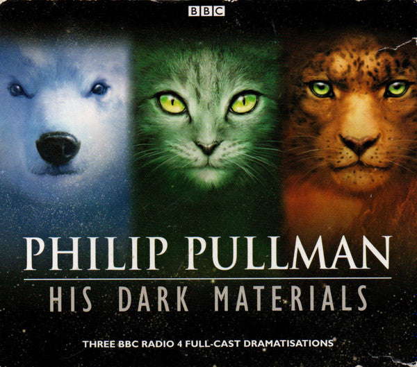 Philip Pullman : His Dark Materials (BBC Radio Full-Cast Dramatisations) (Box + 6xCD, RE)