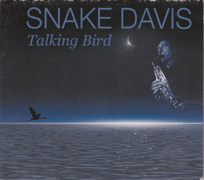 Snake Davis : Talking Bird (CD, Album, Dig)