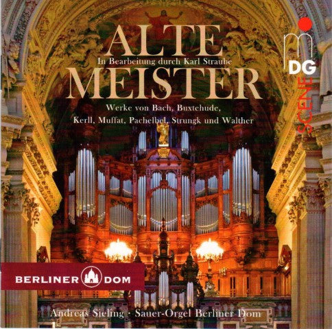 Andreas Sieling (2), Karl Straube : Alte Meister! In Bearbeitung Durch Karl Straube (SACD, Hybrid, Multichannel)