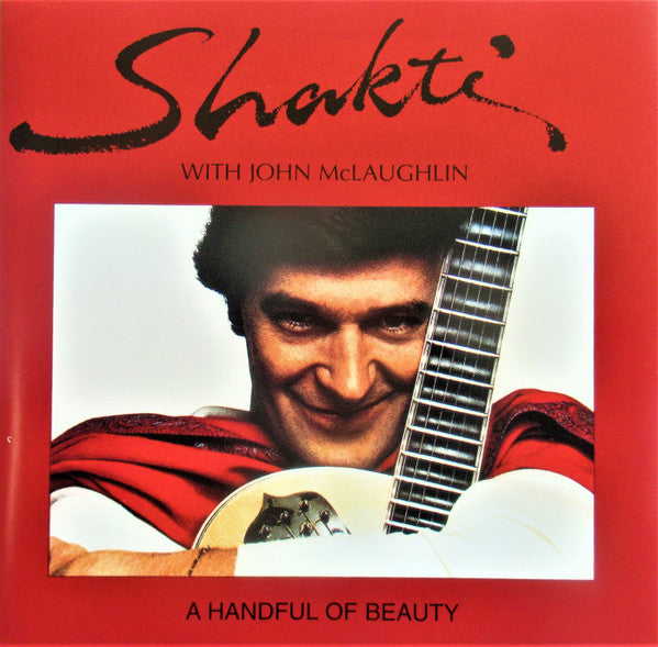 Shakti (2) With John McLaughlin : A Handful Of Beauty (CD, Album, RE, RM)