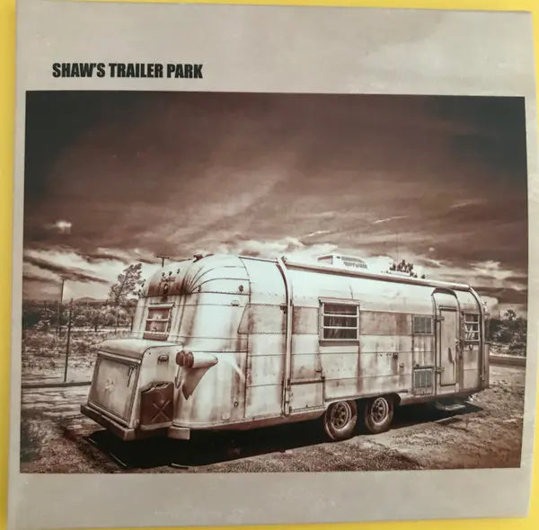 Shaw's Trailer Park : Shaw’s Trailer Park (CD, Album, Num)