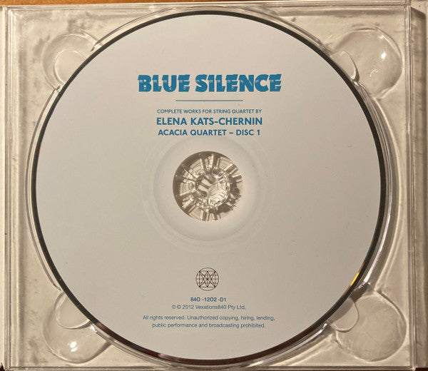 Acacia Quartet, Elena Kats-Chernin : Blue Silence: Complete Works For String Quartets By Elena Kats-Chernin (2xCD, Album)