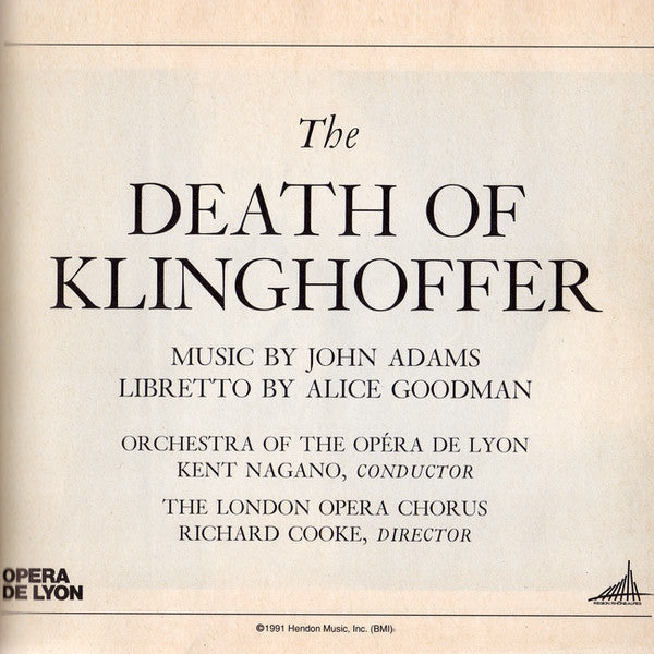 John Adams, Alice Goodman - Orchestre De L'Opéra De Lyon, Kent Nagano : The Death Of Klinghoffer (2xCD, Album)