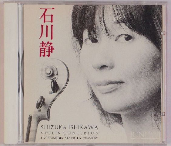 Shizuka Ishikawa, Jan Václav Antonín Stamic, Carl Stamitz, Antonín Vranický : Violin Concertos (CD)