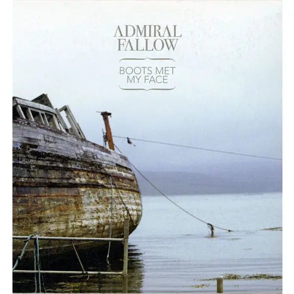 Admiral Fallow : Boots Met My Face (CD, Album, Dlx)
