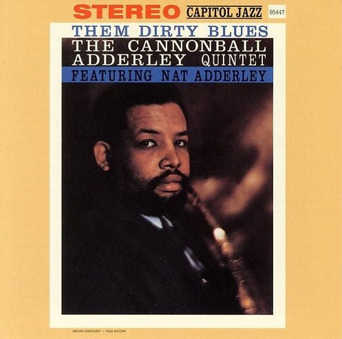 The Cannonball Adderley Quintet : Them Dirty Blues (CD, Album, RE, RM)