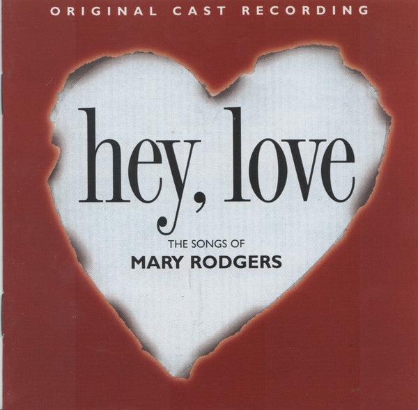Various : Hey, Love - The Songs Of Mary Rodgers (CD, Album)