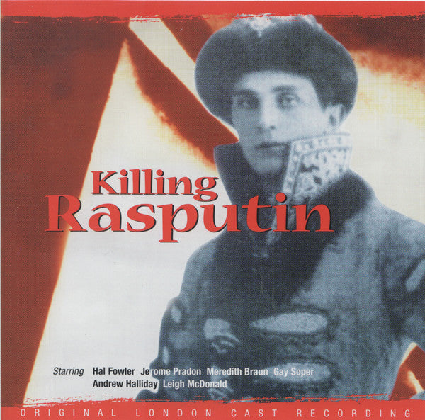 "Killing Rasputin" Original London Cast : Killing Rasputin (CD)