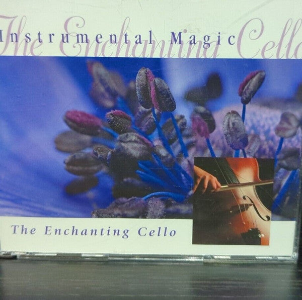 Various : Instrumental Magic - The Enchanted Cello (3xCD, Comp, Box)