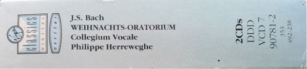 Johann Sebastian Bach - Barbara Schlick, Michael Chance, Howard Crook, Peter Kooij, Collegium Vocale, Philippe Herreweghe : Weihnachts-Oratorium = Christmas Oratorio = Oratorio De Noël (2xCD)