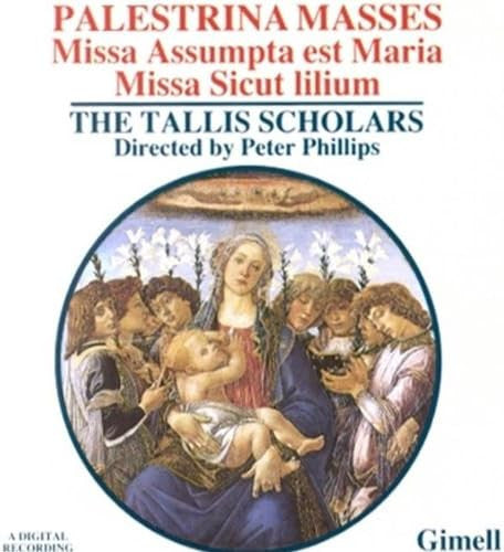 Giovanni Pierluigi da Palestrina, The Tallis Scholars, Peter Phillips (2) : Masses: Missa Assumpta Est Maria / Missa Sicut Lilium (CD, Album, RE)