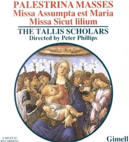Giovanni Pierluigi da Palestrina, The Tallis Scholars, Peter Phillips (2) : Masses: Missa Assumpta Est Maria / Missa Sicut Lilium (CD, Album, RE)