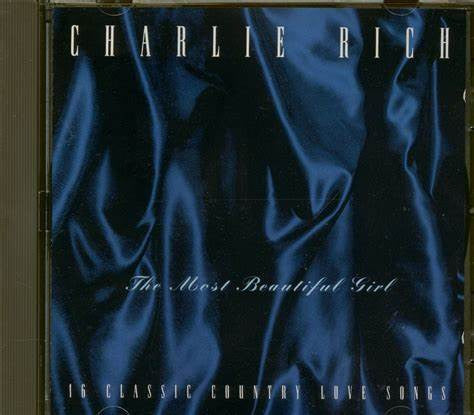 Charlie Rich : The Most Beautiful Girl (CD, Comp, RM)