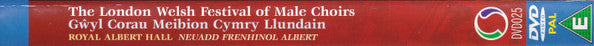 Various : The London Welsh Festival Of Male Choirs 2004 = Gwyl Corau Meibion Cymry Llundain (DVD-V, PAL)