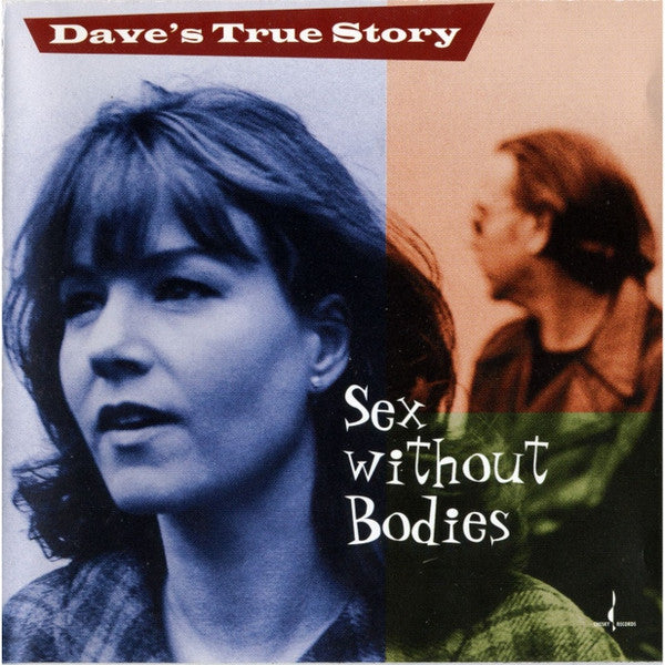 Dave's True Story : Sex Without Bodies (CD, Album)