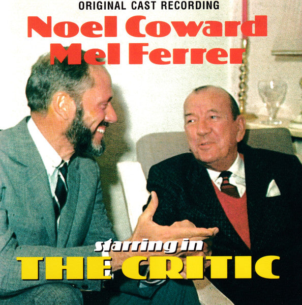 Noël Coward And Mel Ferrer : The Critic (CD, Album, RE)