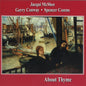 Jacqui McShee • Gerry Conway • Spencer Cozens : About Thyme (CD, Album)