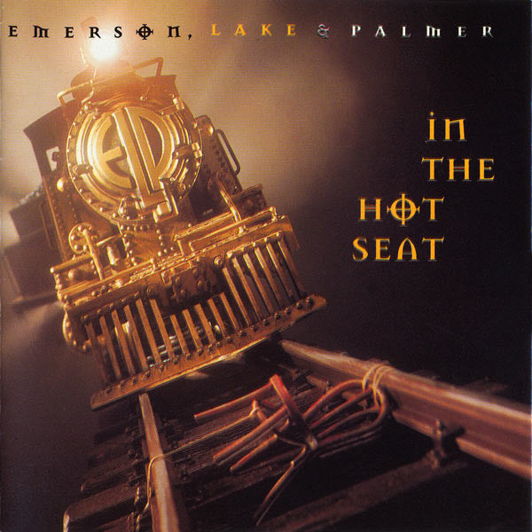 Emerson, Lake & Palmer : In The Hot Seat (CD, Album, RE)