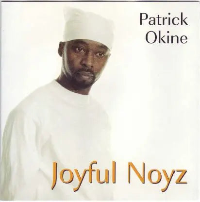 Patrick Okine : Joyful Noyz (CD)