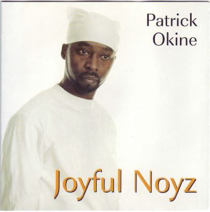 Patrick Okine : Joyful Noyz (CD)