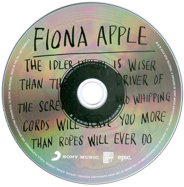 Fiona Apple : The Idler Wheel Is Wiser Than The Driver Of The Screw And Whipping Cords Will Serve You More Than Ropes Will Ever Do (CD, Album)