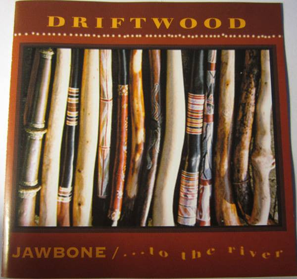 Driftwood (11) : Jawbone / ... To The River (CD, Album)