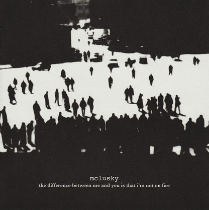 mclusky : The Difference Between Me And You Is That I'm Not On Fire (CD, Album)