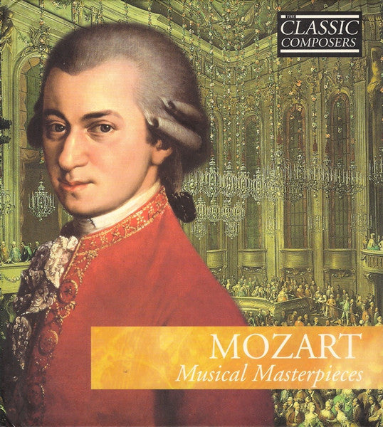 Wolfgang Amadeus Mozart : Musical Masterpieces (CD, Comp, Har)