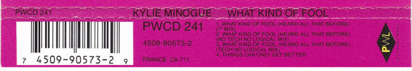 Kylie Minogue : What Kind Of Fool (CD, Single)