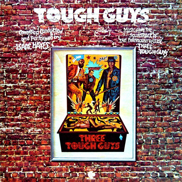 Isaac Hayes : Tough Guys (Music From The Soundtrack Of The Paramount Release 'Three Tough Guys') (LP, Album, Mon)