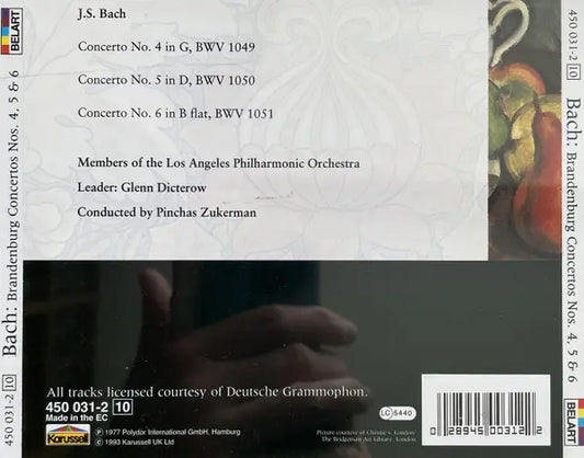Johann Sebastian Bach, Pinchas Zukerman, Members Of The Los Angeles Philharmonic : Brandenburg Concertos Nos. 4, 5 & 6 (CD, Album, RE, PMD)