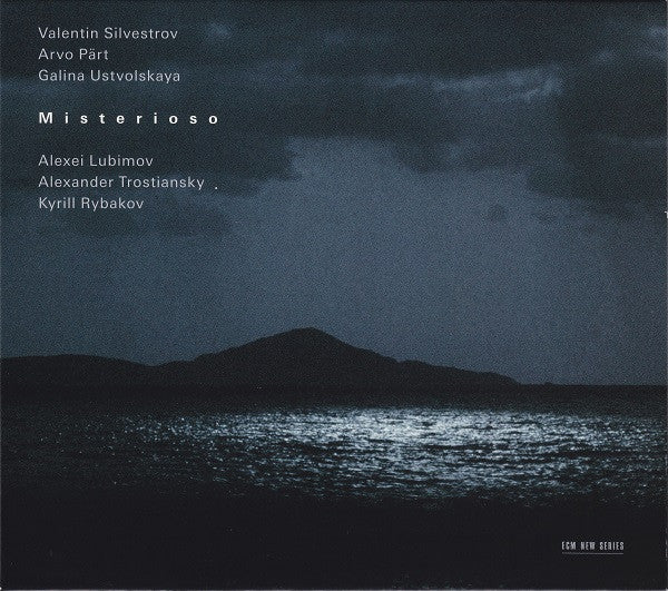 Valentin Silvestrov / Arvo Pärt / Galina Ustvolskaya - Alexei Lubimov / Alexander Trostiansky / Kyrill Rybakov : Misterioso (CD, Album)