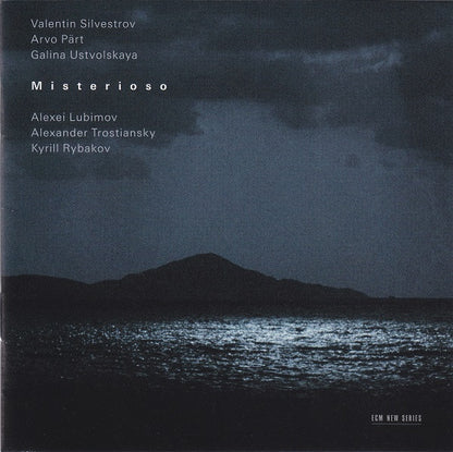Valentin Silvestrov / Arvo Pärt / Galina Ustvolskaya - Alexei Lubimov / Alexander Trostiansky / Kyrill Rybakov : Misterioso (CD, Album)
