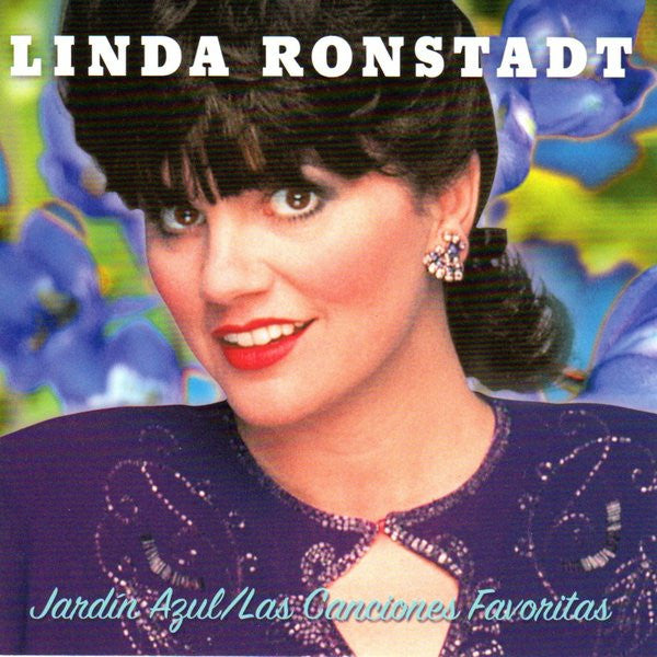 Linda Ronstadt : Jardin Azul/Las Canciones Favoritas (CD, Comp)