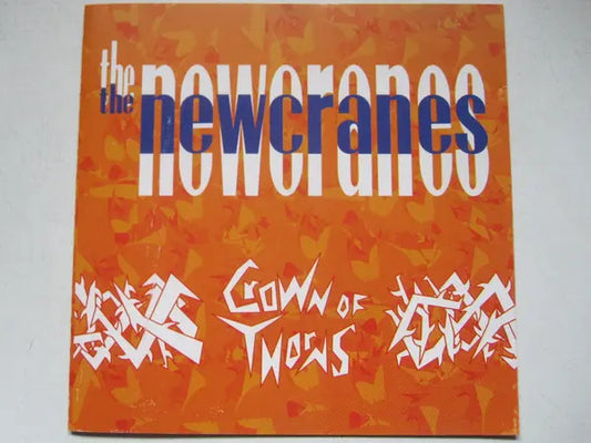 The Newcranes : Crown Of Thorns (CD)