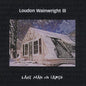 Loudon Wainwright III : Last Man On Earth (CD, Album, RE)