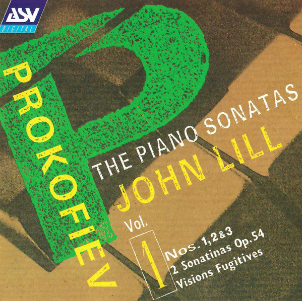 John Lill / Sergei Prokofiev : The Piano Sonatas Vol. 1 (CD, Album)