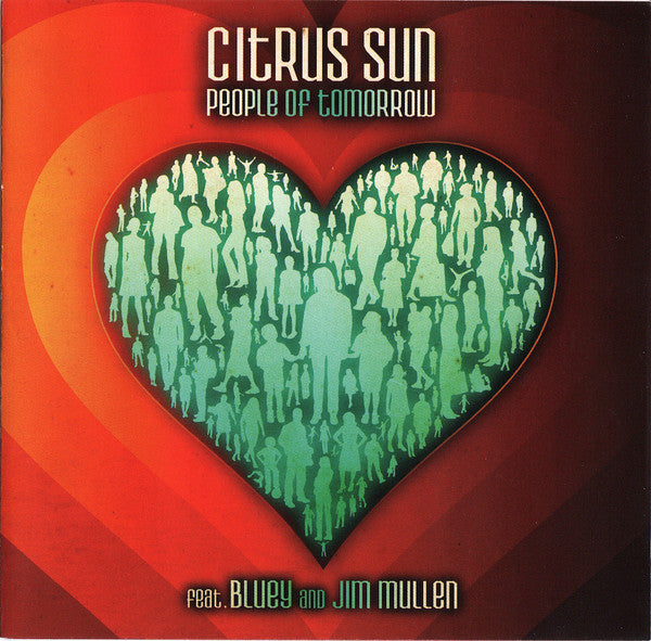 Citrus Sun Feat. Bluey (3) And Jim Mullen : People Of Tomorrow (CD, Album)