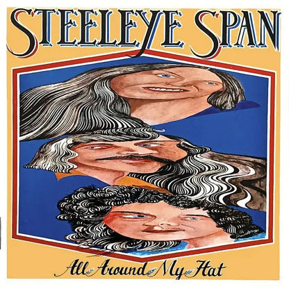 Steeleye Span : All Around My Hat (CD, Album, RE, RM)