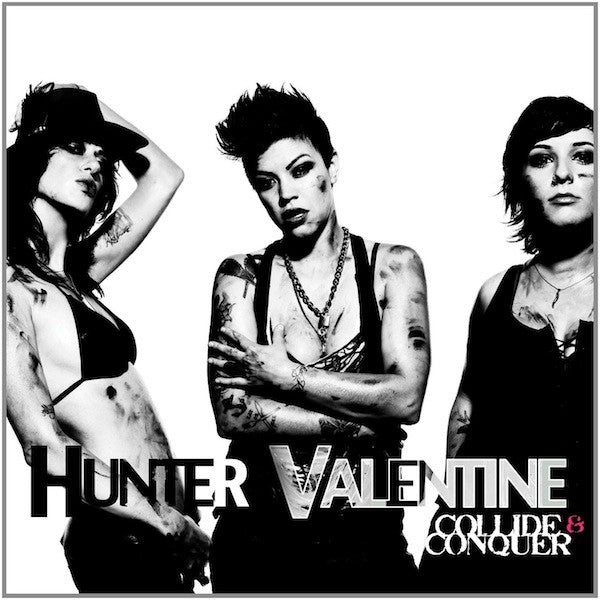 Hunter Valentine : Collide & Conquer (CD, Album)