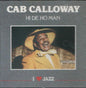 Cab Calloway : Hi De Ho Man (CD, Comp)