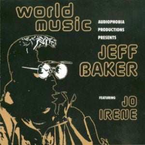 Jeff Baker (2) Featuring Jorun Irene Erdal : World Music (CD, Album)