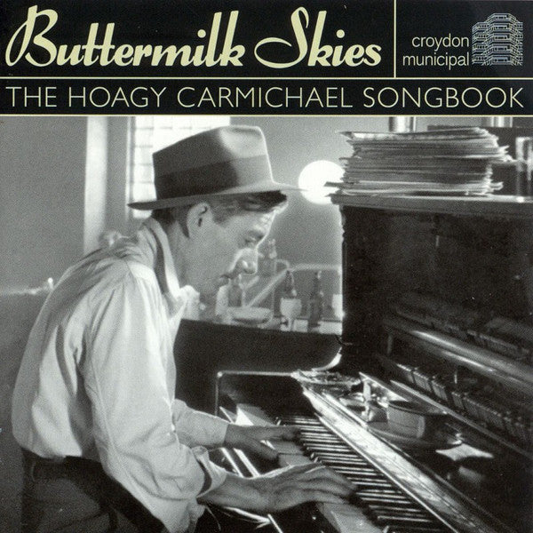 Various : Buttermilk Skies (The Hoagy Carmichael Songbook) (CD, Comp)