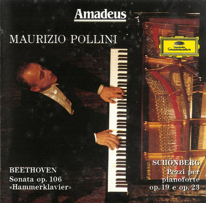 Ludwig van Beethoven, Arnold Schoenberg - Maurizio Pollini : Beethoven: Sonata Op. 106 «Hammerklavier»; Schönberg: Pezzi Per Pianoforte Op. 19 E Op. 23 (CD, Comp)