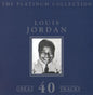Louis Jordan : The Platinum Collection (2xCD, Comp, RM)